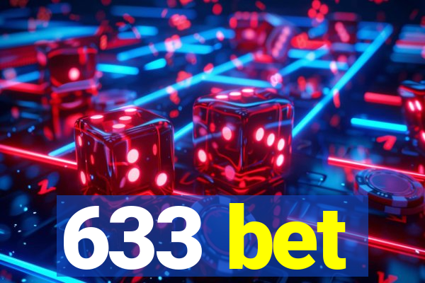 633 bet